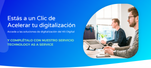 Completa tu kit digital con Technology as a Service
